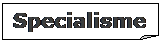 Ezelsoor: Specialisme